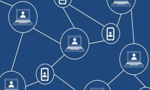 

imToken钱包使用方法详细指南